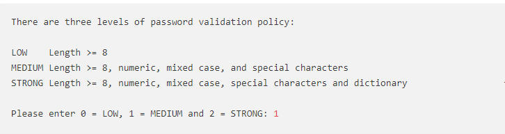 three levels of password validation policy
